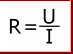 R = U / I
